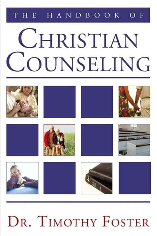 Book cover of The Handbook of Christian Counseling: A Practical Guide