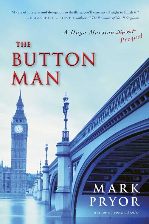 Book cover of The Button Man: A Hugo Marston Novel (Hugo Marston: Bk. 4)