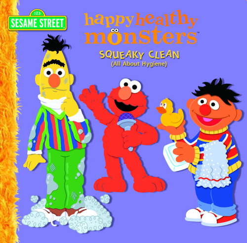 Book cover of Squeaky Clean (Happy Healthy Monsters)