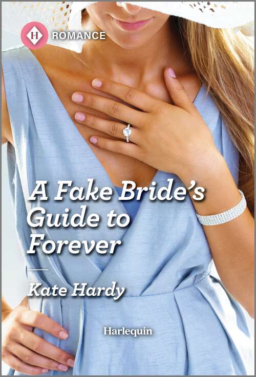 Book cover of A Fake Bride's Guide to Forever (Original) (The Life-Changing List #2)