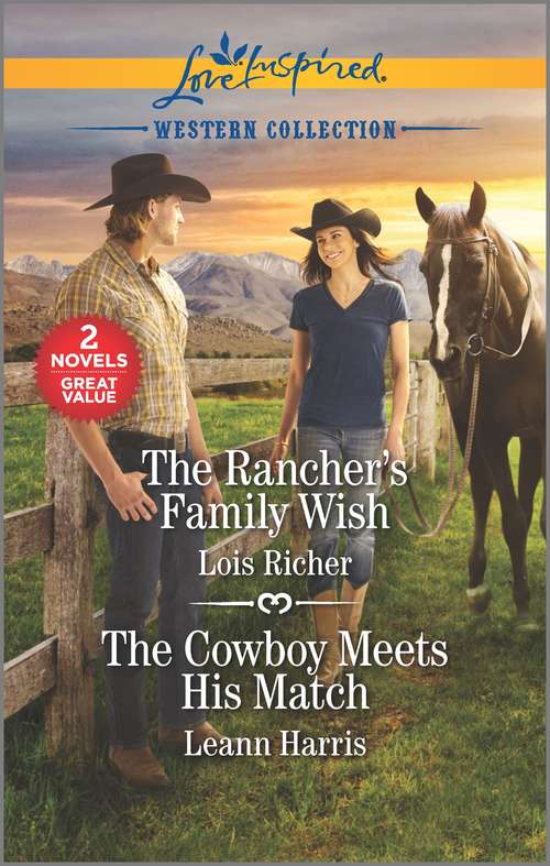Book cover of The Rancher's Family Wish & The Cowboy Meets His Match (Original)