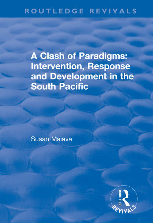 Book cover of A Clash of Paradigms: Response and Development in the South Pacific (Routledge Revivals)