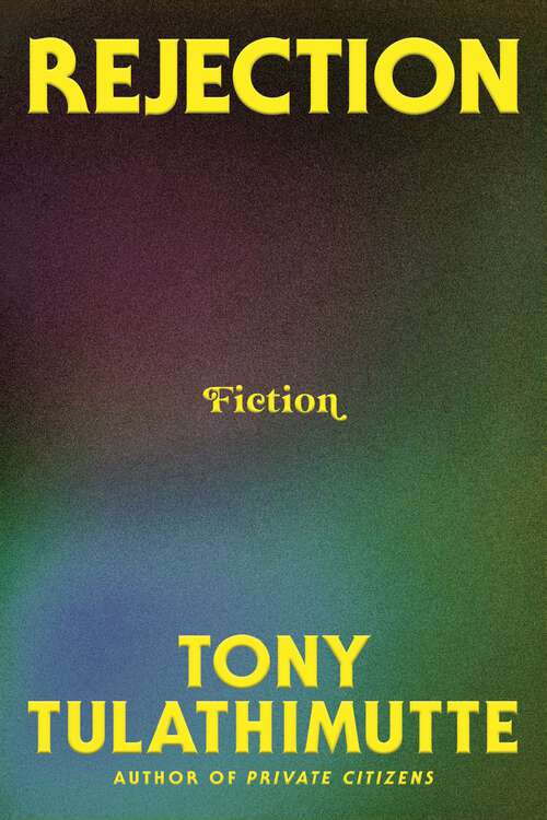 Book cover of Rejection: Fiction