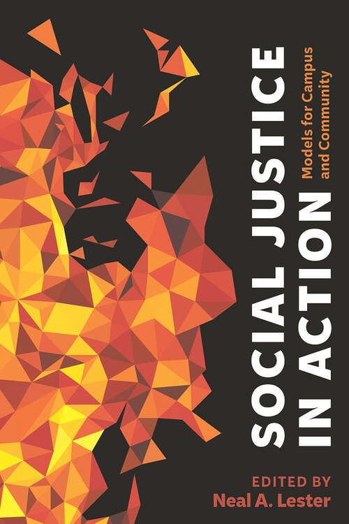 Book cover of Social Justice in Action: Models for Campus and Community