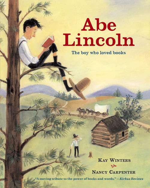 Book cover of Abe Lincoln: The Boy Who Loved Books