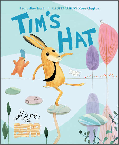 Book cover of Tim's Hat (Hare and Bear)