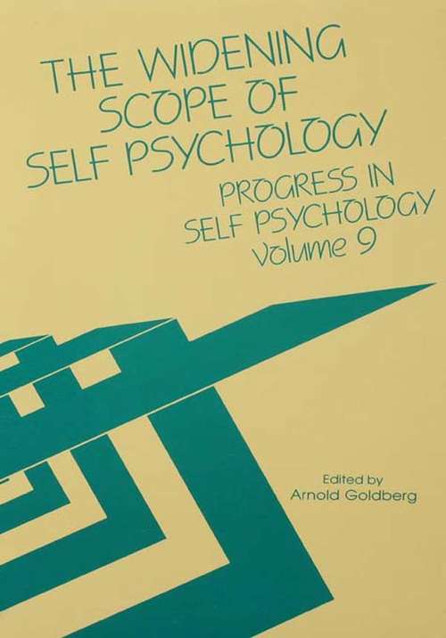 Book cover of Progress in Self Psychology, V. 9: The Widening Scope of Self Psychology