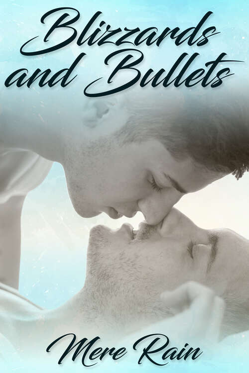 Book cover of Blizzards and Bullets