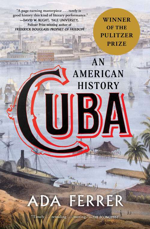 Book cover of Cuba (Winner of the Pulitzer Prize): An American History