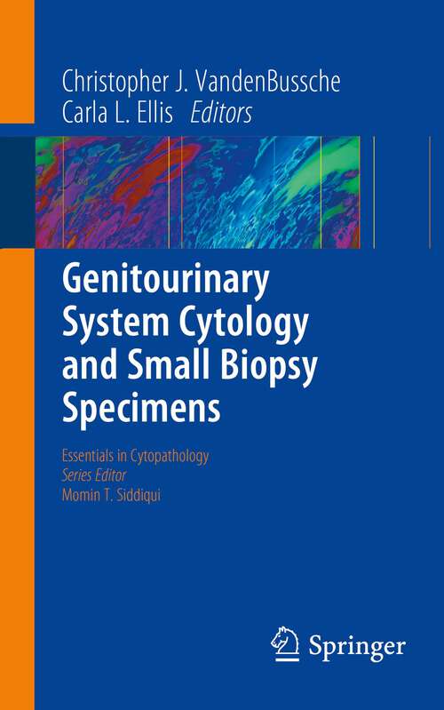 Book cover of Genitourinary System Cytology and Small Biopsy Specimens (1st ed. 2022) (Essentials in Cytopathology #29)