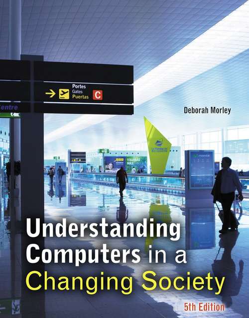 Book cover of Understanding Computers in a Changing Society (Fifth Edition)
