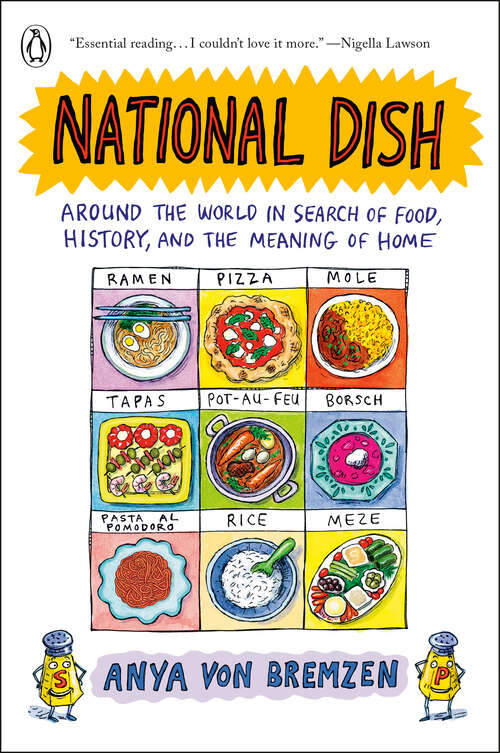 Book cover of National Dish: Around the World in Search of Food, History, and the Meaning of Home
