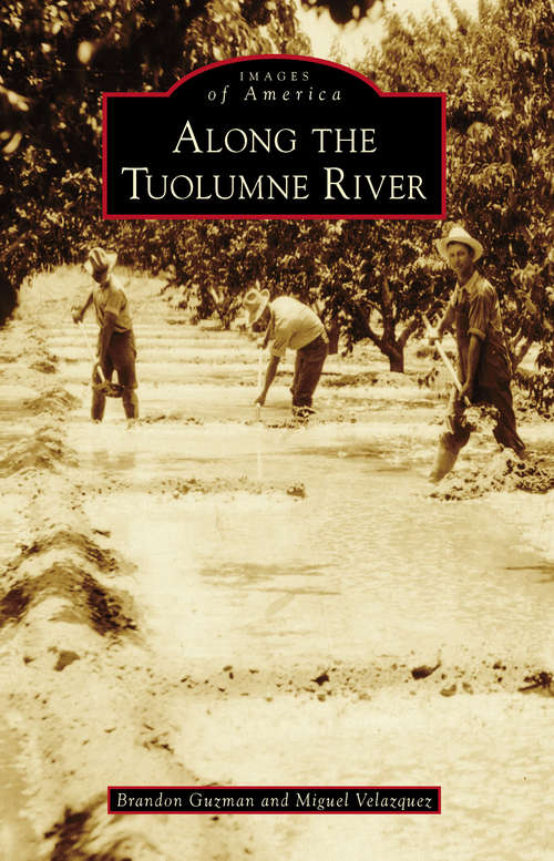Book cover of Along the Tuolumne River