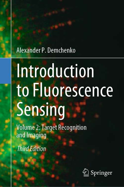 Book cover of Introduction to Fluorescence Sensing: Volume 2: Target Recognition and Imaging (3rd ed. 2023)