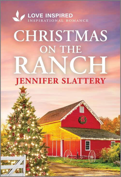 Book cover of Christmas on the Ranch: An Uplifting Inspirational Romance (Original) (Sage Creek #3)