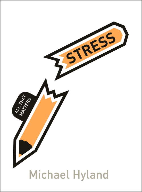 Book cover of Stress: All That Matters