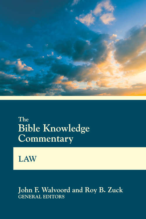 Book cover of The Bible Knowledge Commentary Law (BK Commentary)