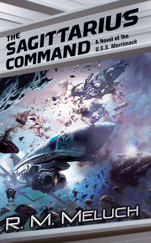 Book cover of The Sagittarius Command: Tour of the Merrimack #3 (Tour of the Merrimack #3)