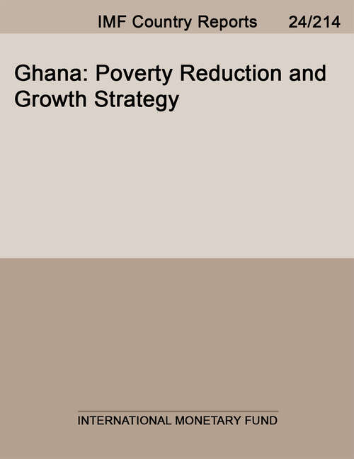 Book cover of Ghana: Poverty Reduction And Growth Strategy (Imf Staff Country Reports)