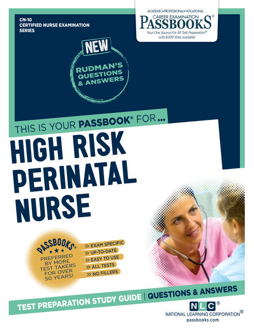 Book cover of HIGH RISK PERINATAL NURSE: Passbooks Study Guide (Certified Nurse Examination Series)