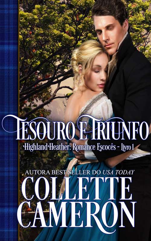 Book cover of Tesouro e Triunfo (Série Highland Heather: Romance escocês #1)