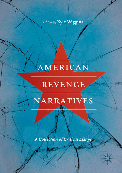 Book cover of American Revenge Narratives: A Collection of Critical Essays