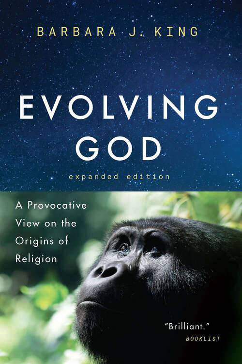 Book cover of Evolving God: A Provocative View on the Origins of Religion, Expanded Edition (Expanded)