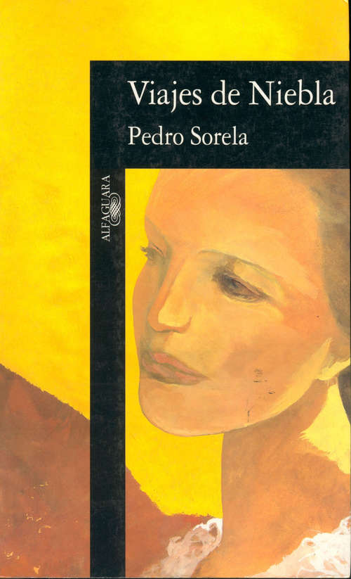 Book cover of Viajes de Niebla (Alfaguara Literatura Ser.)