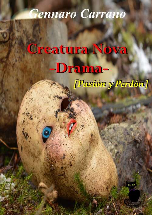 Book cover of Creatura Nova: Pasión y perdón