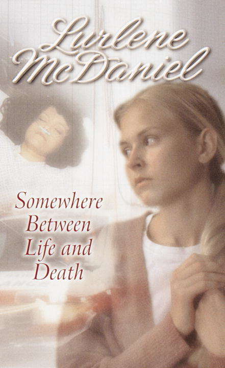 Book cover of Somewhere Between Life and Death