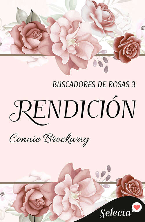 Book cover of Rendición (Buscadores de rosas: Volumen 3)