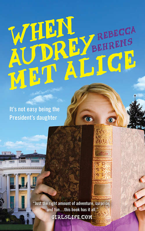 Book cover of When Audrey Met Alice