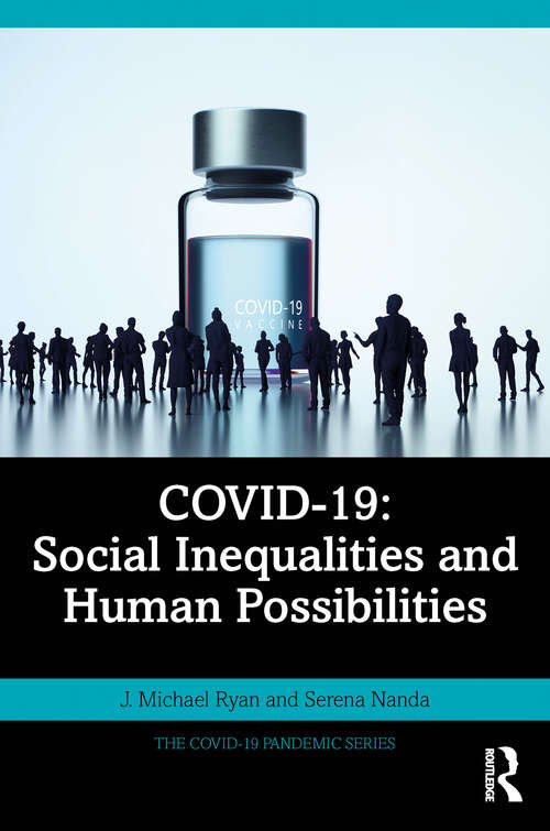 Book cover of COVID-19: Social Inequalities And Human Possibilities (The COVID-19 Pandemic Series)