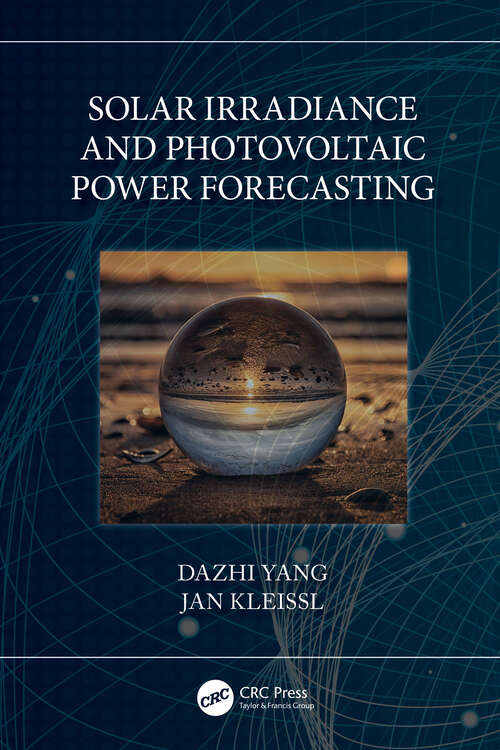 Book cover of Solar Irradiance and Photovoltaic Power Forecasting (Energy Analytics)