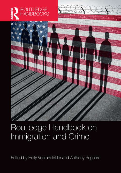 Book cover of Routledge Handbook on Immigration and Crime: The Poetry Collection (Fleur De Lys Ser. #1)