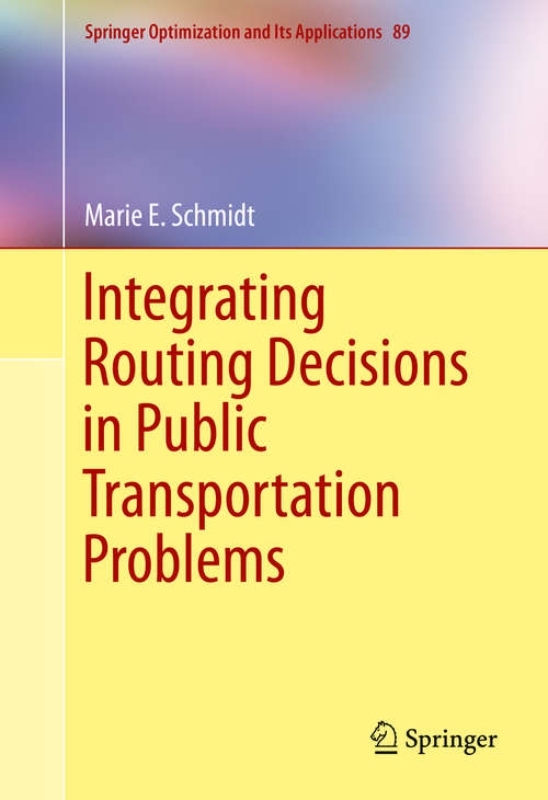 Book cover of Integrating Routing Decisions in Public Transportation Problems