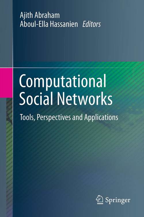 Book cover of Computational Social Networks: Tools, Perspectives and Applications