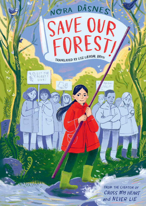 Book cover of Save Our Forest! (Cross My Heart)