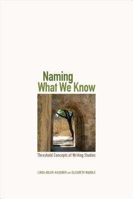Book cover of Naming What We Know