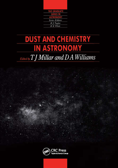 Book cover of Dust and Chemistry in Astronomy (Series In Astronomy And Astrophysics Ser. #2)