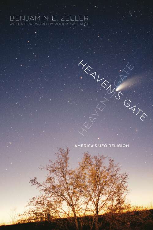 Book cover of Heaven's Gate: America's UFO Religion