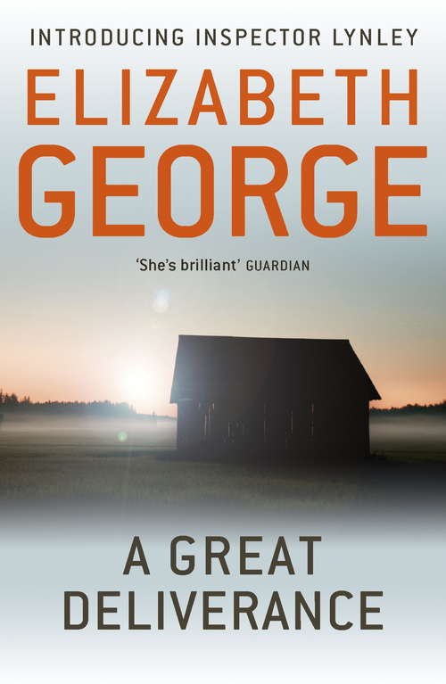 Book cover of A Great Deliverance: An Inspector Lynley Novel: 1 (Inspector Lynley #1)