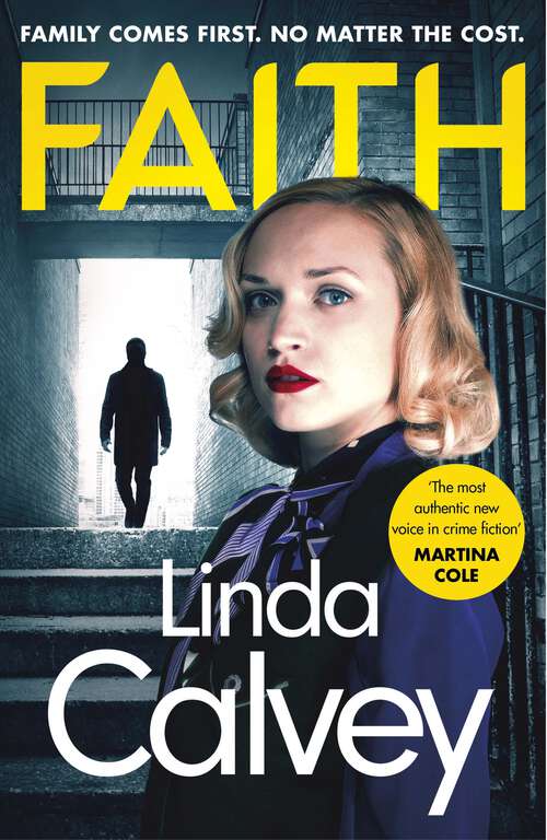 Book cover of Faith: a gritty and gripping gangland crime thriller to keep you hooked in 2024 (Three Sisters)