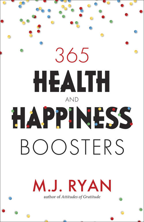 Book cover of 365 Health and Happiness Boosters
