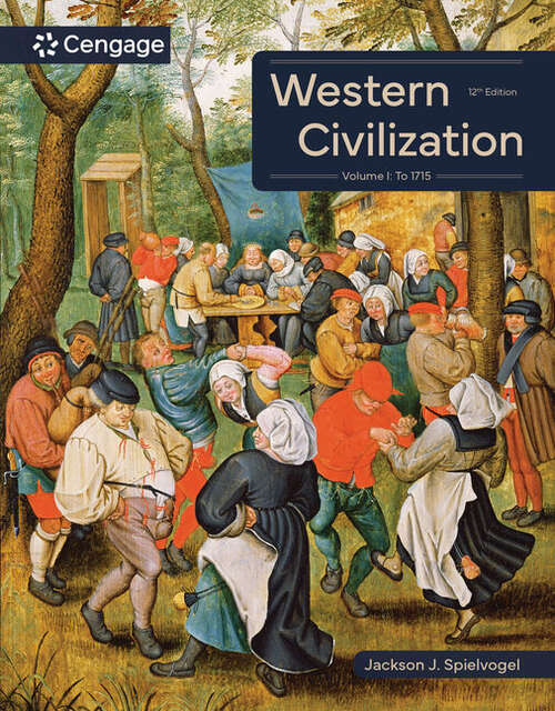 Book cover of Western Civilization: Volume I: To 1715 (12th Edition)