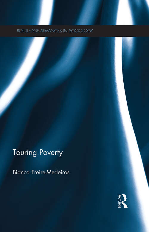 Book cover of Touring Poverty (Routledge Advances in Sociology)