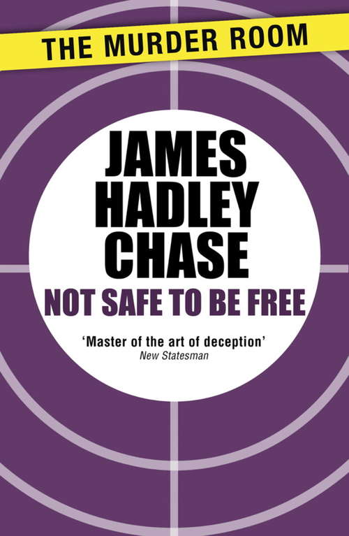 Book cover of Not Safe to be Free