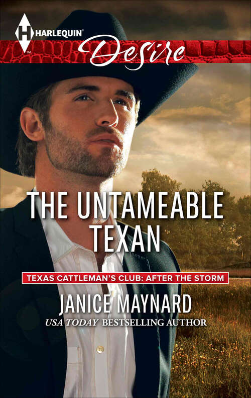 Book cover of The Untameable Texan (Texas Cattleman's Club: After the Storm #1)