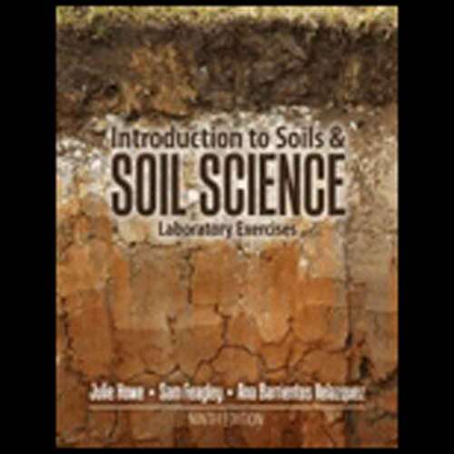 Book cover of Introduction to Soils and Soil Science: Laboratory Exercises (9)