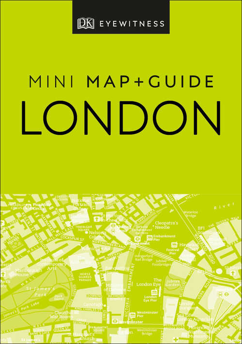 Book cover of DK Eyewitness London Mini Map and Guide (Pocket Travel Guide)